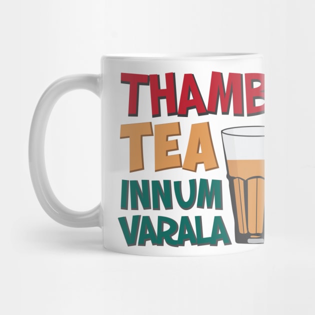 Tambi Tea Innum Varala Tamil Comedy Quote Chennai by alltheprints